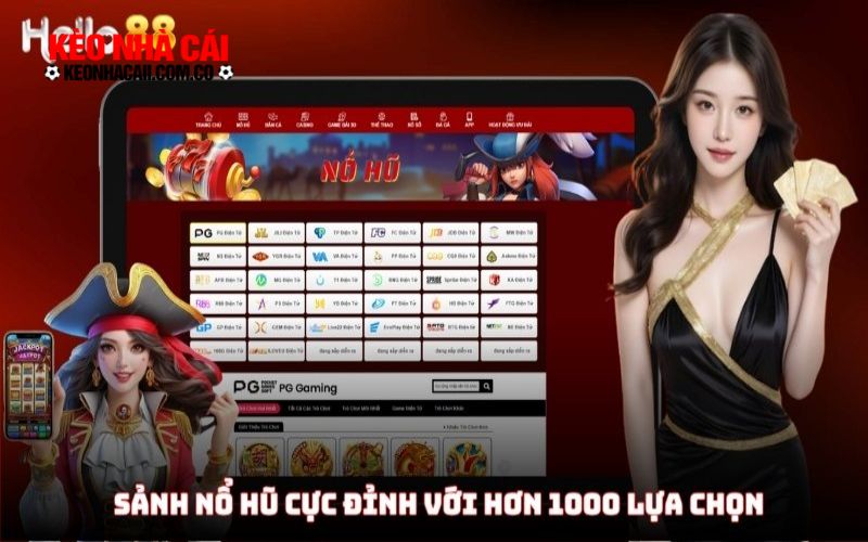Nổ hũ siêu hot với hơn 1.000 game đỉnh cao đang chờ đón